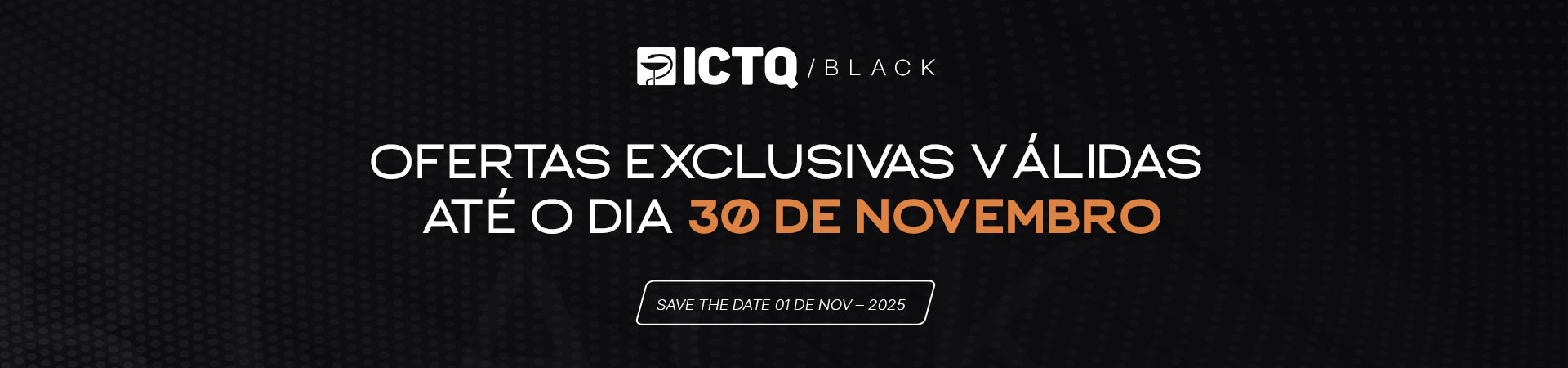 Ofertas exclusivas válidas até 30/11