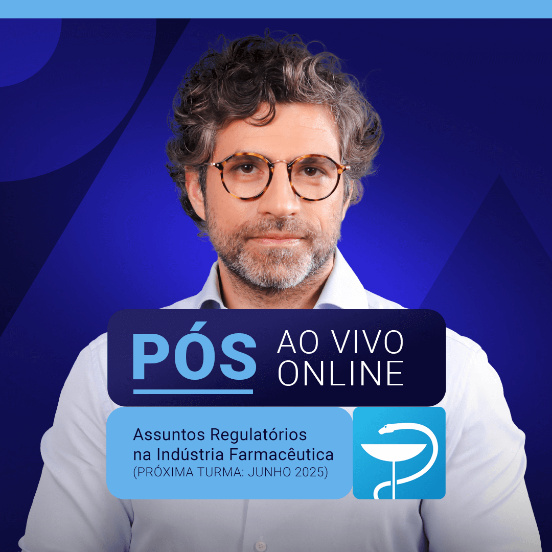 Pós-Graduação em Assuntos Regulatórios na Indústria Farmacêutica