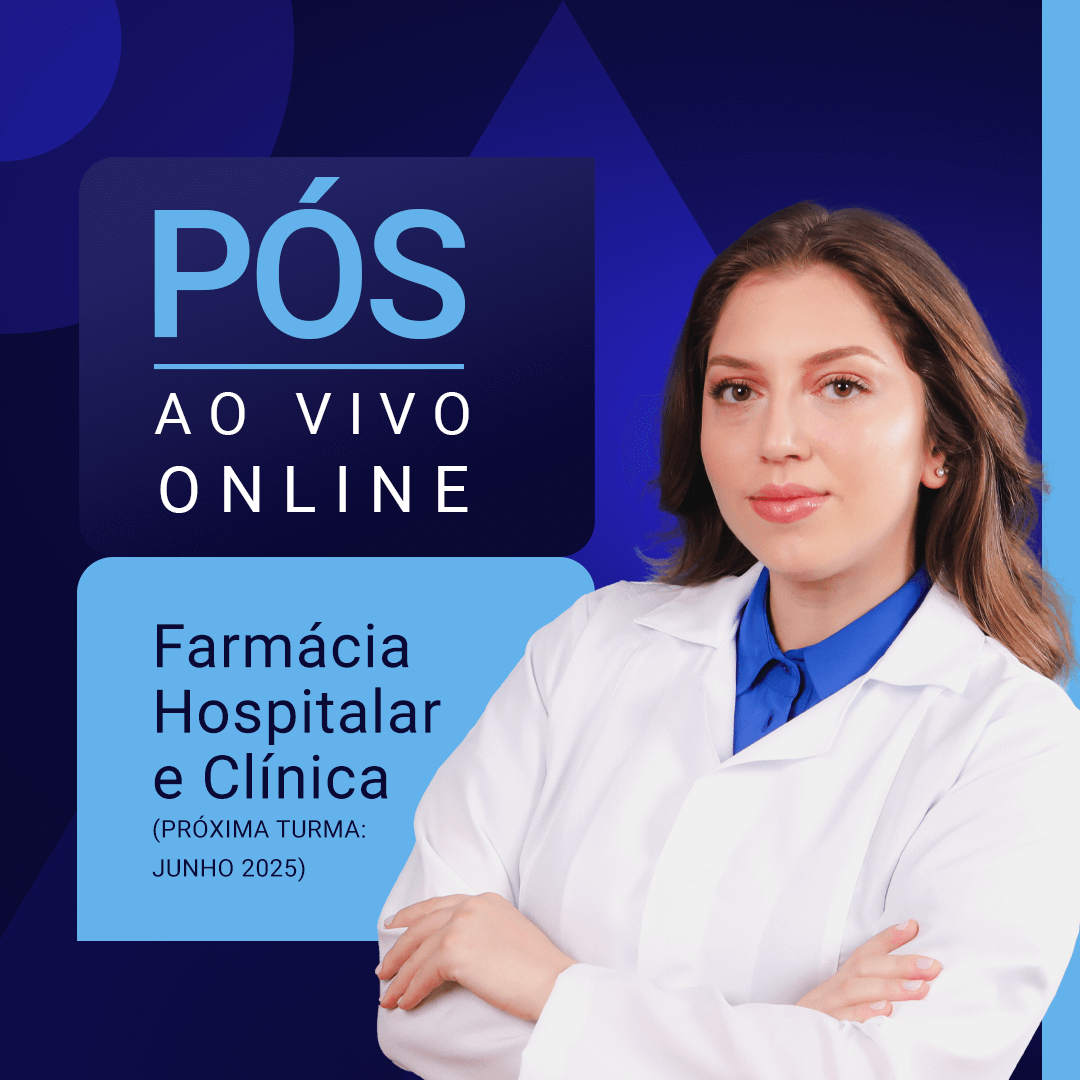 Pós-Graduação em Farmácia Hospitalar e Clínica